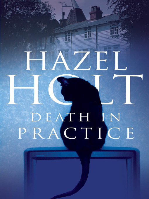 Title details for Death in Practice by Hazel Holt - Available